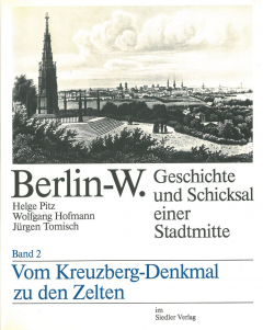 Buchcover: Berlin-W. Geschichte und Schicksal einer Stadtmitte (1984)