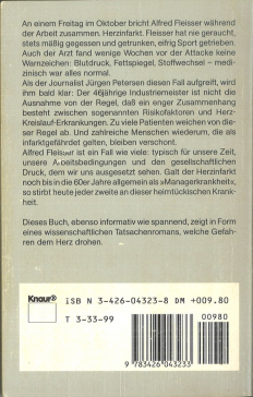 Buchrückseite Jürgen-Peter Stössel, Herz im Streß. Ein wissenschaftlicher Tatsachenroman. Auf der Grundlage eines Forschungsberichts von Franz Friczewski u.a., München: Knaur 1986. Buchrückseite Jürgen-Peter Stössel, Herz im Streß. Ein wissenschaftlicher Tatsachenroman. Auf der Grundlage eines Forschungsberichts von Franz Friczewski u.a., München: Knaur 1986.