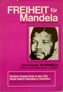 »FREIHEIT für Mandela fordern wir Europäer im Namen der Menschlichkeit« (Aktionsgruppe Freiheit für Nelson Mandela, 1973; Originalformat: 69,5 cm x 47 cm; afas)