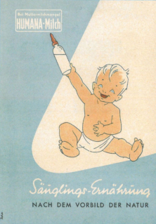 Werbung der 1950er-Jahre: »Nach dem Vorbild der Natur« (aus: Humana, 60 Jahre Humana. 60 Jahre Partner für Eltern, Herford 2011, S. 11)