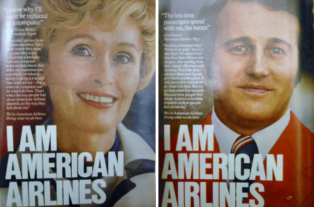 »I am American Airlines«-Kampagne (aus: Newsweek, 7.6.1976 und 26.4.1976) »I am American Airlines«-Kampagne (aus: Newsweek, 7.6.1976 und 26.4.1976)