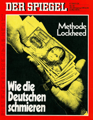 SPIEGEL-Cover 19/1976. Der Lockheed-Skandal hielt in den 1970er-Jahren die USA in Atem. In der Bundesrepublik gab er Anlass zu Beschuldigungen gegen den früheren Verteidigungsminister Franz Josef Strauß.