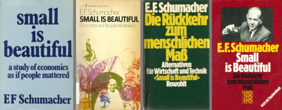 Ernst Friedrich Schumacher, Small is Beautiful. A Study of Economics as if People Mattered, London: Blond & Briggs 1973; Small is Beautiful. Economics as if People Mattered, New York: Harper & Row 1973 (Tb.-Ausg. 1975); dt.: Die Rückkehr zum menschlichen Maß. Alternativen für Wirtschaft und Technik. »Small is Beautiful«. Deutsch von Karl A. Klewer, Reinbek bei Hamburg: Rowohlt 1977; Tb.-Ausg.: Small is Beautiful. Die Rückkehr zum menschlichen Maß, Reinbek bei Hamburg: Rowohlt 1985 (und öfter). Ernst Friedrich Schumacher, Small is Beautiful. A Study of Economics as if People Mattered, London: Blond & Briggs 1973; Small is Beautiful. Economics as if People Mattered, New York: Harper & Row 1973 (Tb.-Ausg. 1975); dt.: Die Rückkehr zum menschlichen Maß. Alternativen für Wirtschaft und Technik. »Small is Beautiful«. Deutsch von Karl A. Klewer, Reinbek bei Hamburg: Rowohlt 1977; Tb.-Ausg.: Small is Beautiful. Die Rückkehr zum menschlichen Maß, Reinbek bei Hamburg: Rowohlt 1985 (und öfter).