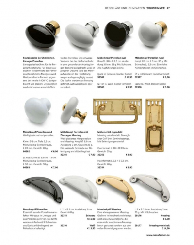 Manufactum-Katalog, Einrichten & Wohnen 2021/22, S. 47 (https://assets.manufactum.de/pdf/kataloge/Katalog_WEKO1021DE.html) Manufactum-Katalog, Einrichten & Wohnen 2021/22, S. 47 (https://assets.manufactum.de/pdf/kataloge/Katalog_WEKO1021DE.html)