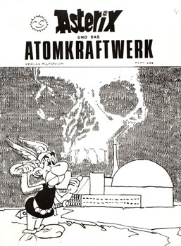 Raubcomic: „Asterix und das Atomkraftwerk“, Cover.
(Zum Vergrößern bitte auf das Bild klicken.)
