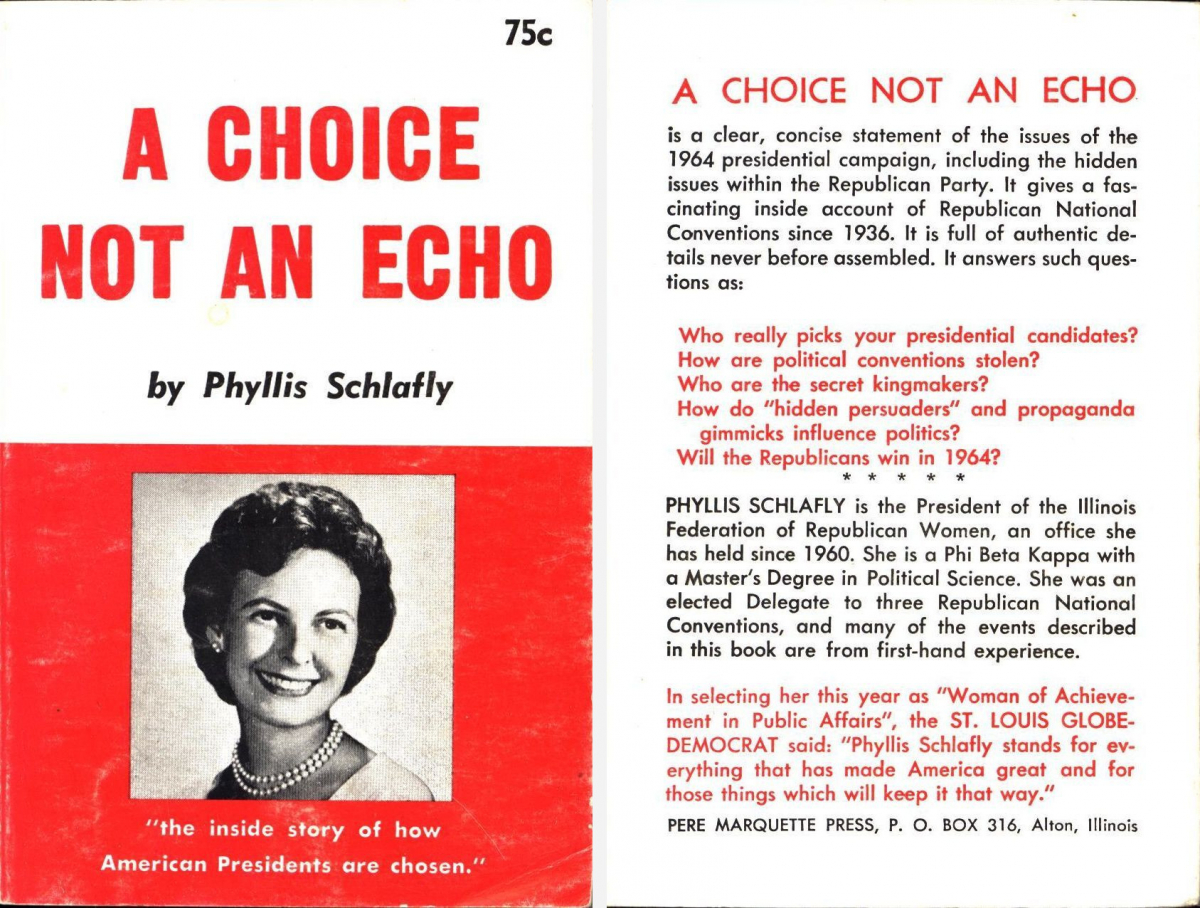 »A Choice Not an Echo«, 1964: Als preiswertes Paperback erreichte Phyllis Schlaflys programmatische Kampfschrift ein Millionenpublikum.