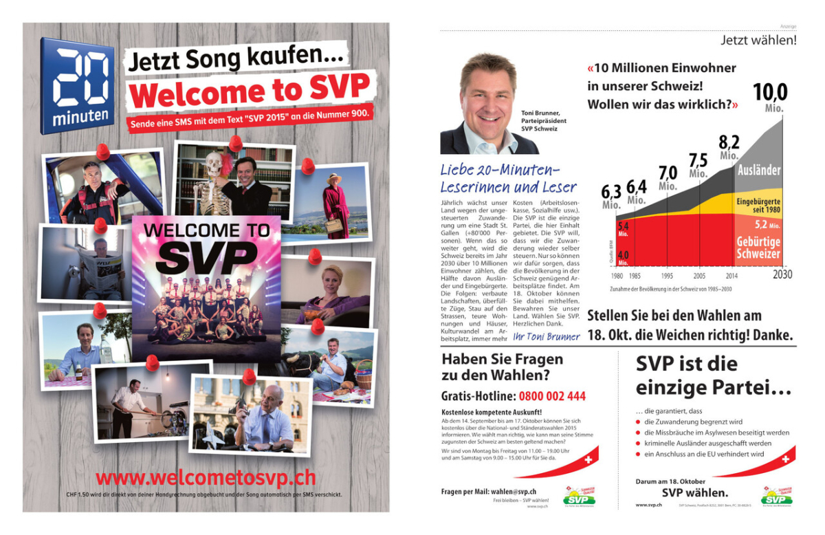 »Welcome to SVP« – Wahlwerbung für die Schweizerische Volkspartei (Titelblatt der Schweizer Gratis-Zeitung »20 Minuten«, 15. September 2015) »Welcome to SVP« – Wahlwerbung für die Schweizerische Volkspartei (Titelblatt der Schweizer Gratis-Zeitung »20 Minuten«, 15. September 2015)