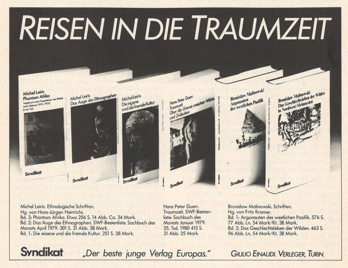 In einer Werbeannonce, die in der alternativ grundierten Ethnologie-Zeitschrift »Trickster« abgedruckt wurde, stand die »Traumzeit« stellvertretend für alle ethnologischen Titel des Verlagsprogramms. (aus: Trickster 6/7, Dezember 1980, S. 44) In einer Werbeannonce, die in der alternativ grundierten Ethnologie-Zeitschrift »Trickster« abgedruckt wurde, stand die »Traumzeit« stellvertretend für alle ethnologischen Titel des Verlagsprogramms. (aus: Trickster 6/7, Dezember 1980, S. 44)