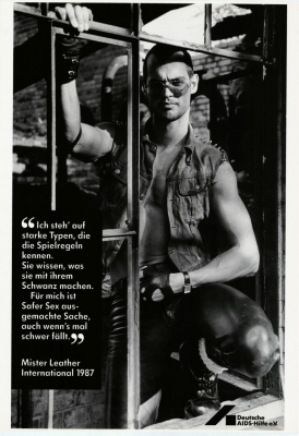 Abb. 14: »Ich steh’ auf starke Typen, die die Spielregeln kennen.« Deutsche AIDS-Hilfe e.V., Bundesrepublik Deutschland, 68,0 x 48,0 cm, 1988 (Foto: Michael Taubenheim; Deutsches Plakat Museum im Museum Folkwang, Essen) Abb. 14: »Ich steh’ auf starke Typen, die die Spielregeln kennen.« Deutsche AIDS-Hilfe e.V., Bundesrepublik Deutschland, 68,0 x 48,0 cm, 1988 (Foto: Michael Taubenheim; Deutsches Plakat Museum im Museum Folkwang, Essen)